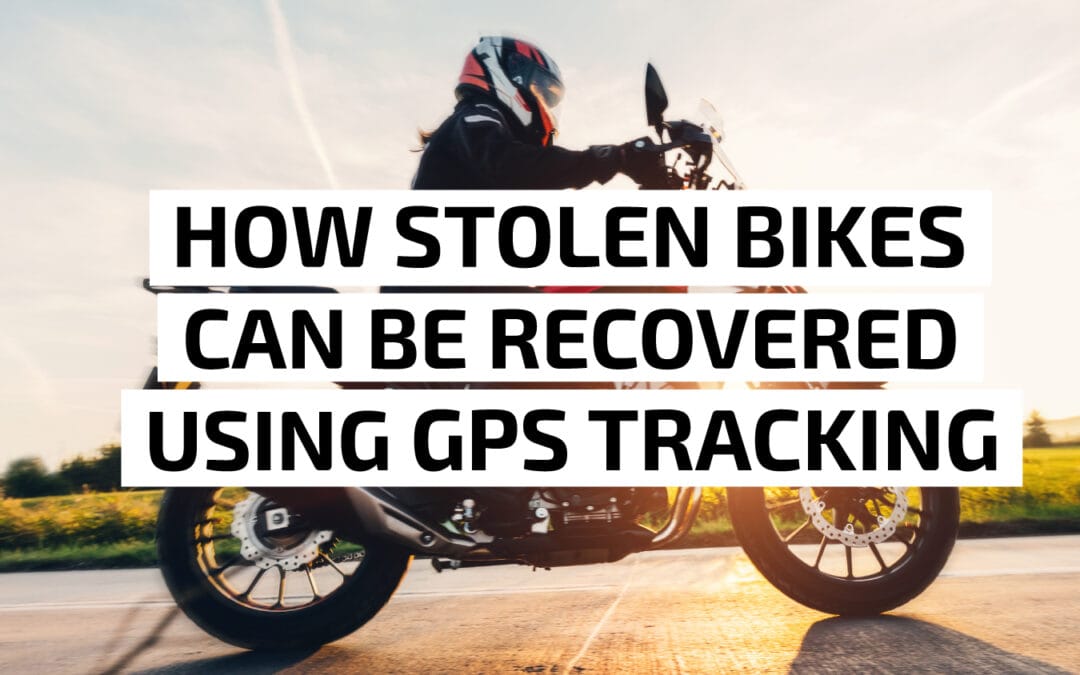 How A Stolen Bike Was Recovered Using GPS Tracking